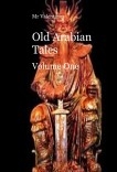 Old Arabian Tales - Volume One