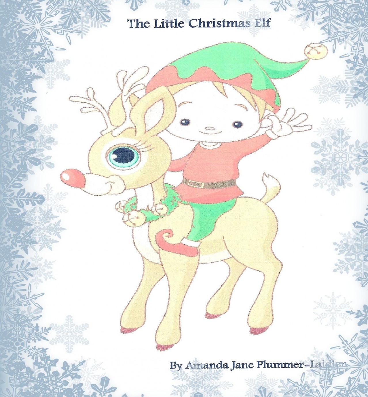 The Little Christmas Elf  Amanda Jane Plummer-Laidler - Bubok