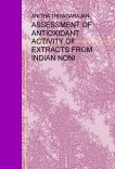 ASSESSMENT OF ANTIOXIDANT ACTIVITY OF EXTRACTS FROM INDIAN NONI