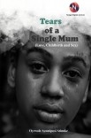 Tears of a Single Mum